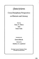 (Inter)Views: Cross-Disciplinary Perspectives On Rhetoric And Literacy