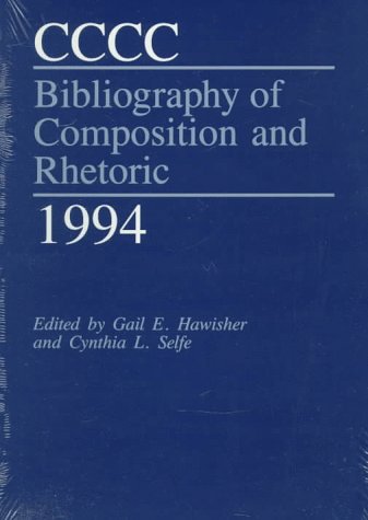 Cccc Bibliography Of Composition And Rhetoric 1994