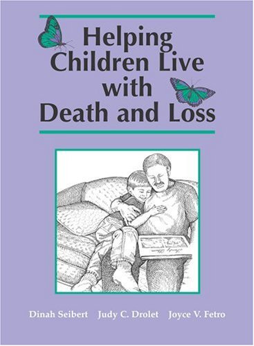 Helping Children Live With Death And Loss