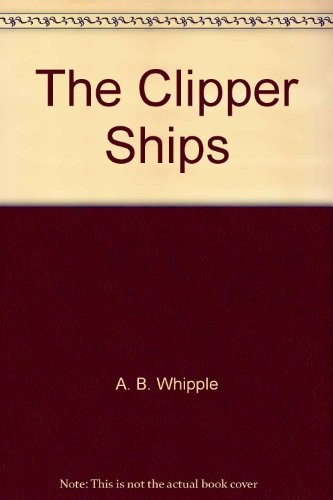 The Clipper Ships