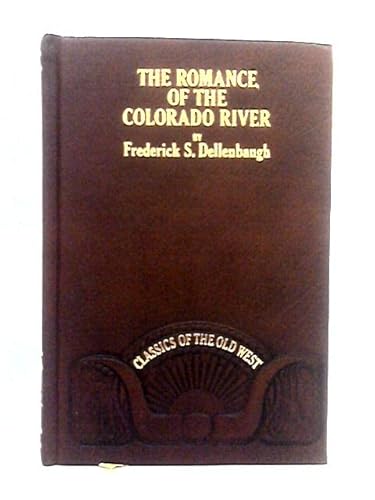 The Romance of the Colorado River