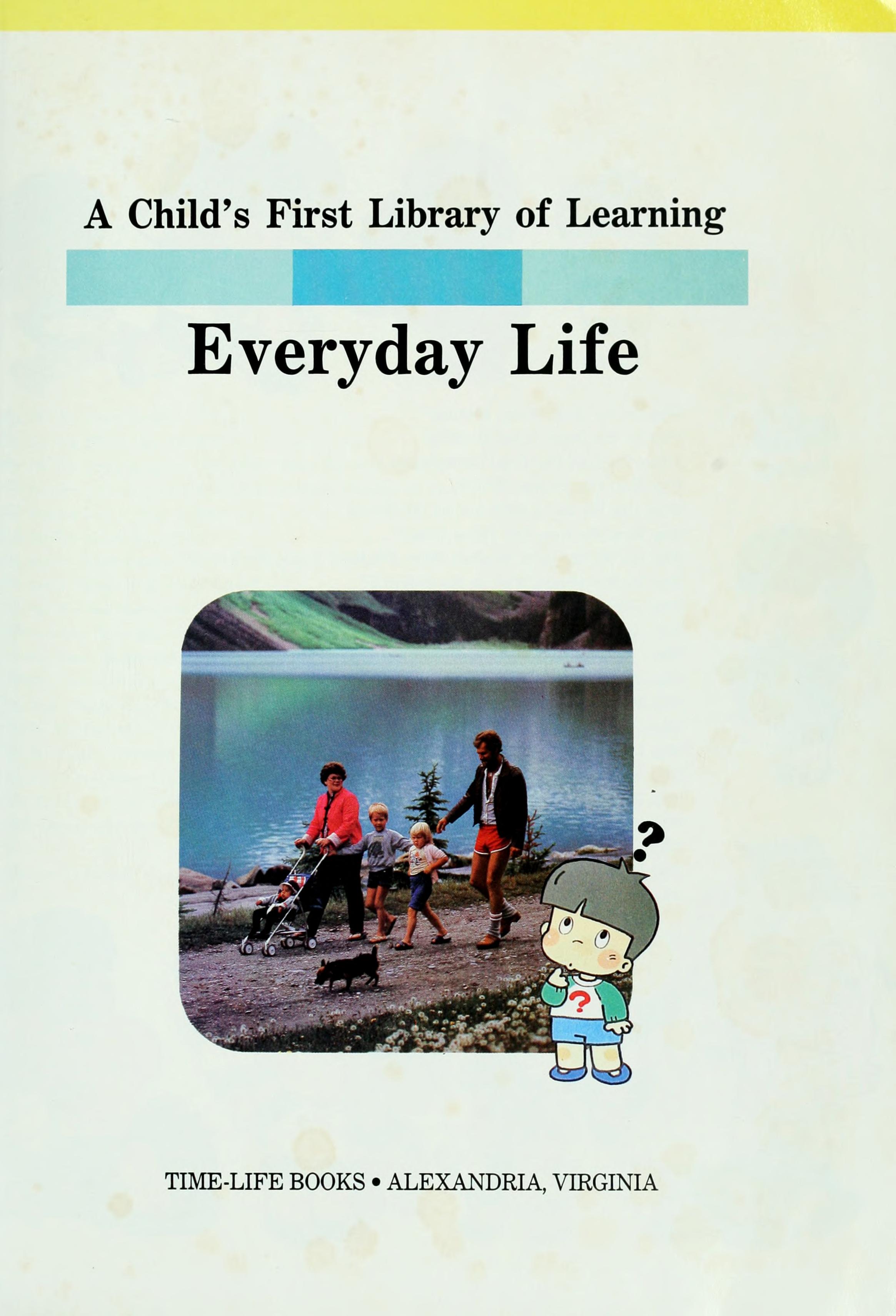 Everyday Life