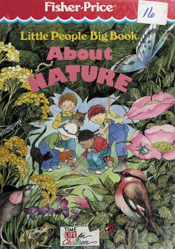 Little People Big Book About Nature