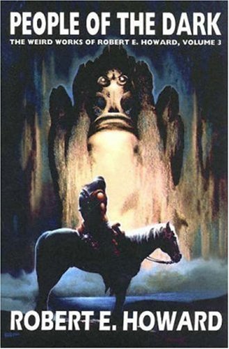 Robert E. Howard's Weird Works Volume 3