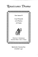 Essays Principally on the Playhouse and Staging Renaissance Drama New Ser. No. 4