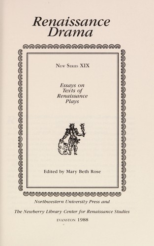 Renaissance Drama New Series Xix. Essays On Texts Of Renaissance Plays