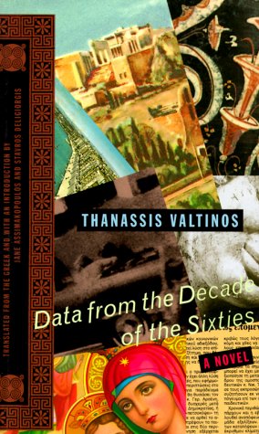 Data From The Decade Of The Sixties: A Novel
