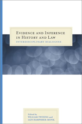 Evidence And Inference In History And Law Op: Interdisciplinary Dialogues