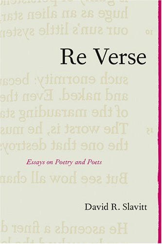 Re Verse: Essays On Poetry And Poets