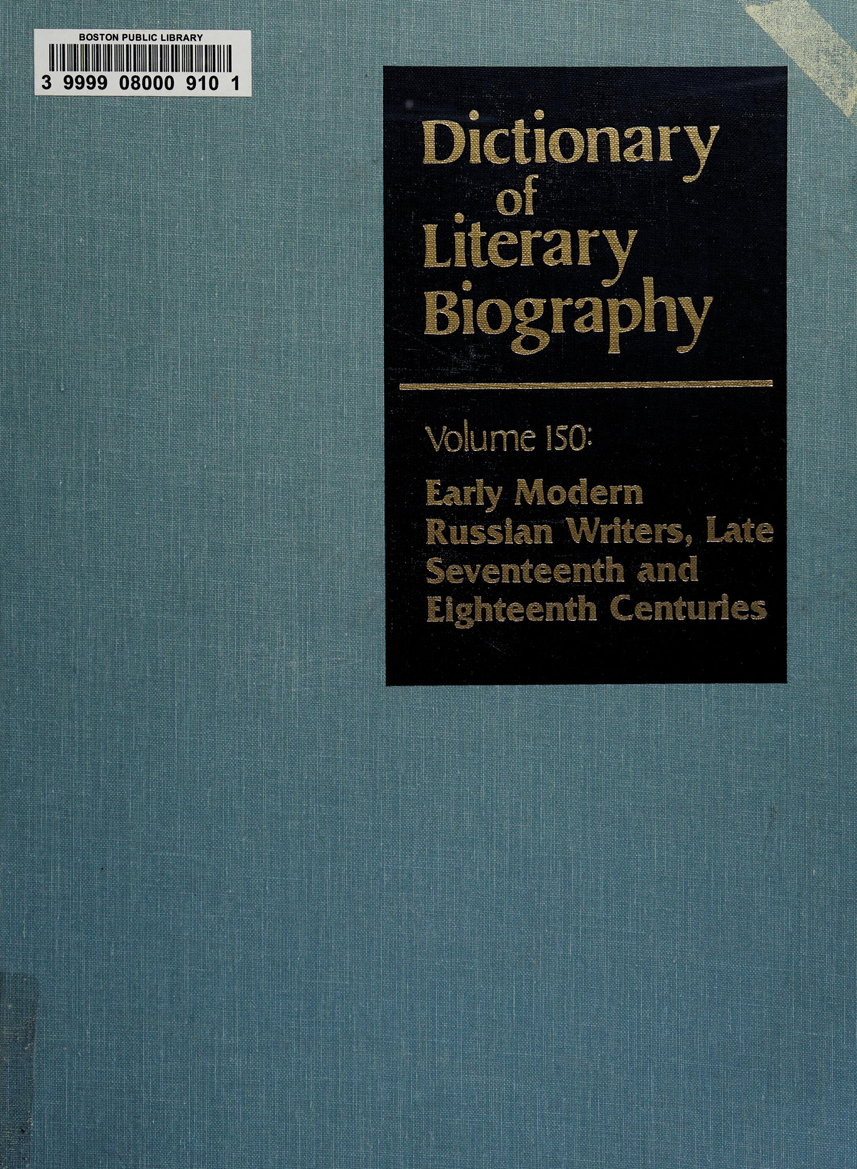 Early Modern Russian Writers: Late-Seventeenth & Eighteenth Centuries: 150