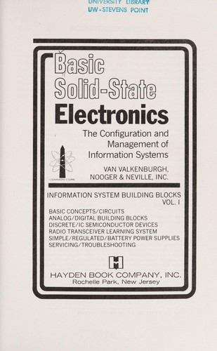 Basic Solid-State Electronics, Vol. 1: Information System Building Blocks