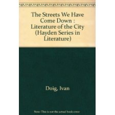 The Streets We Have Come Down