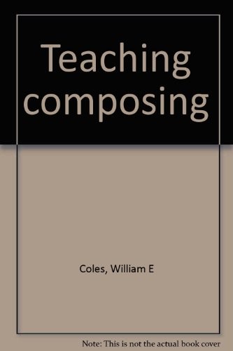 Teaching Composing