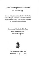 The Contemporary Explosion Of Theology: Ecumenical Studies In Theology