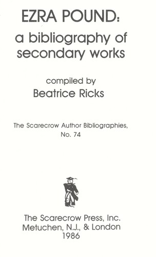 Ezra Pound: A Bibliography Of Secondary Works