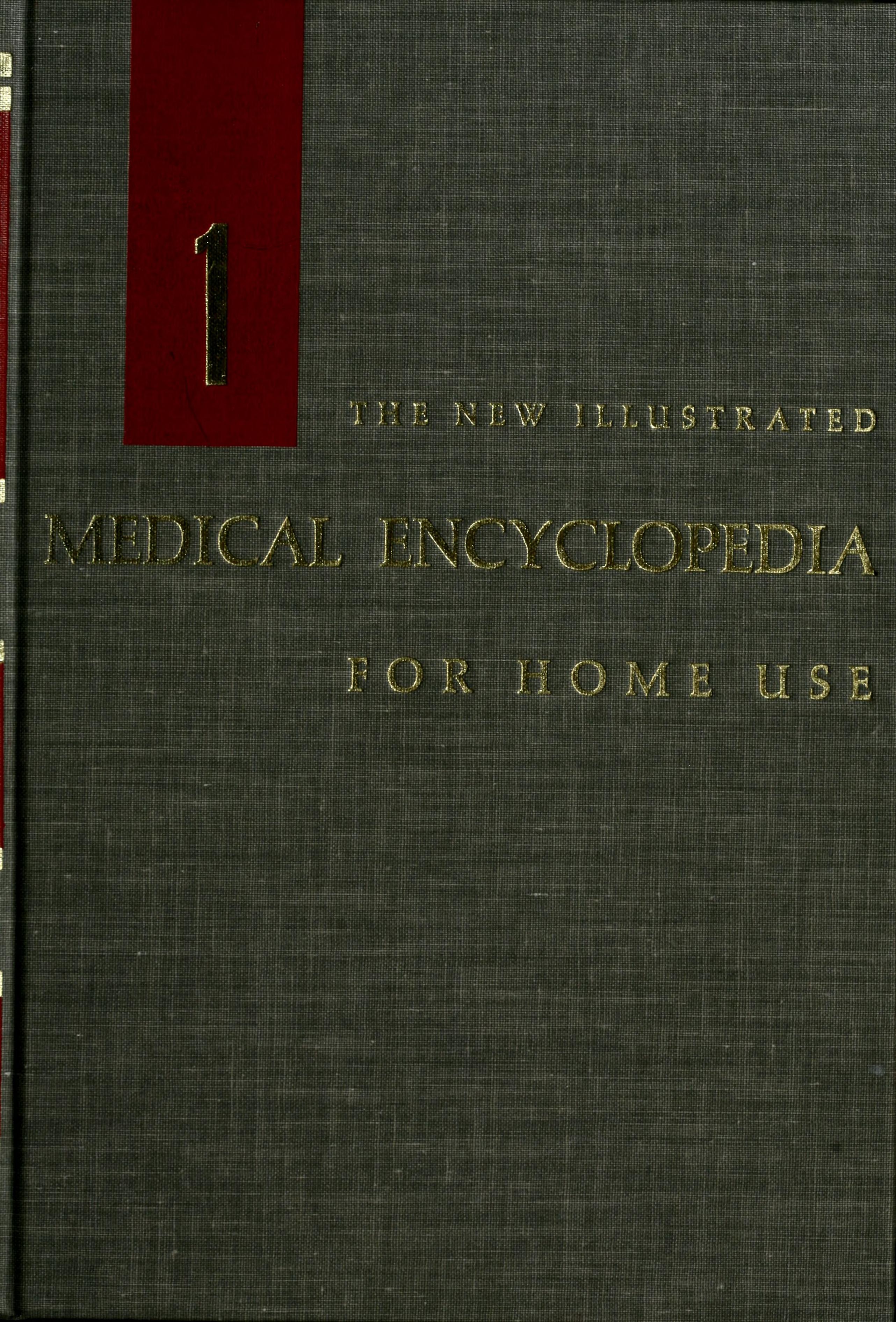 New Illustrated Medical Encyclopaedia For Home Use, Volume 1-4
