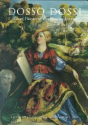 Dosso Dossi: Court Painter In Renaissance Ferrara