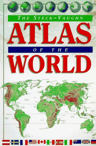 The Steck-Vaughn Atlas of the World