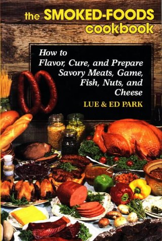 The Smoked-Foods Cookbook
