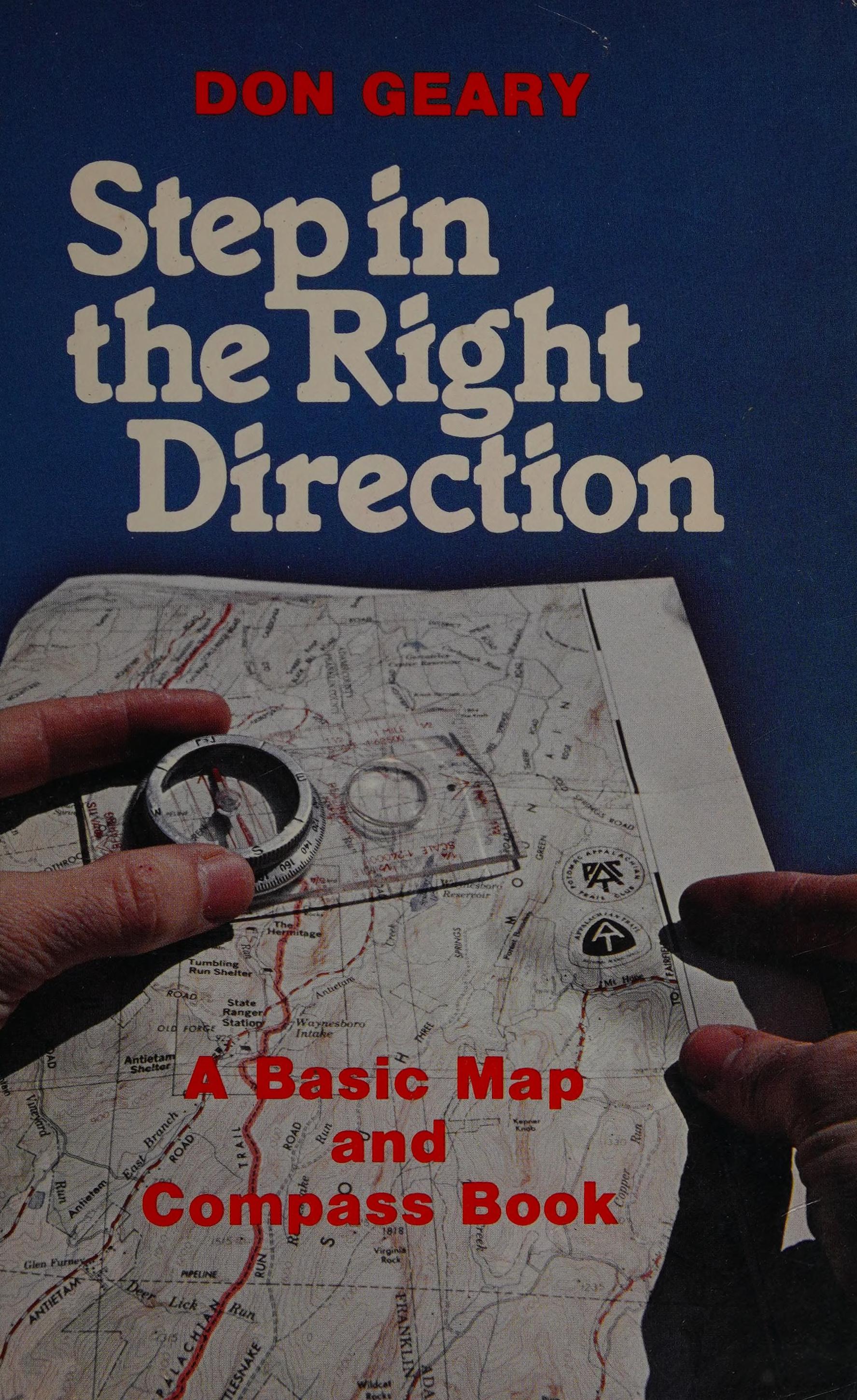 Step In The Right Direction: A Basic Map And Compass Book