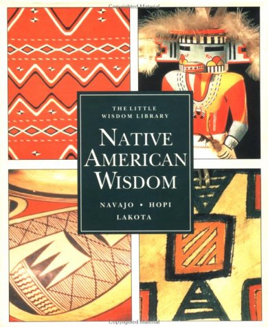 Native American Wisdom Book Set (Navajo, Hopi,Lakota) [The Little Wisdom Library]