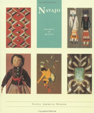 Navajo: Walking In Beauty