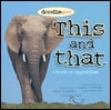 This And That: Doodlezoo: A Book Of Opposites