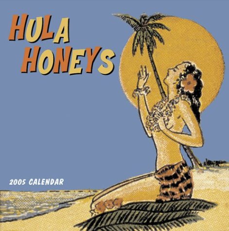 Hula Honeys 2005 Wall Calendar
