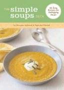 The Simple Soups Deck: 50 Easy Recipes For Satisfying Soups