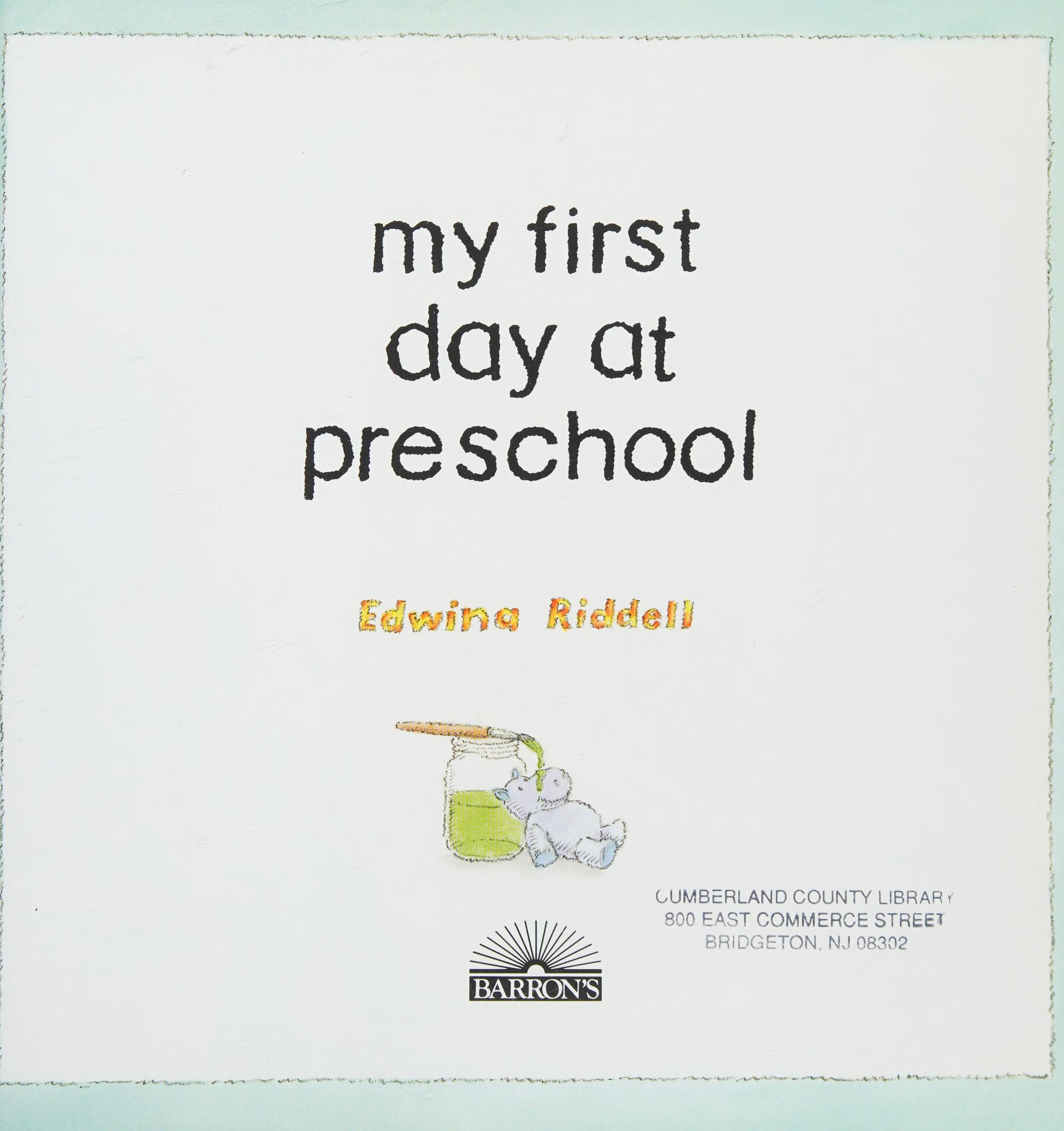 My First Day at Preschool