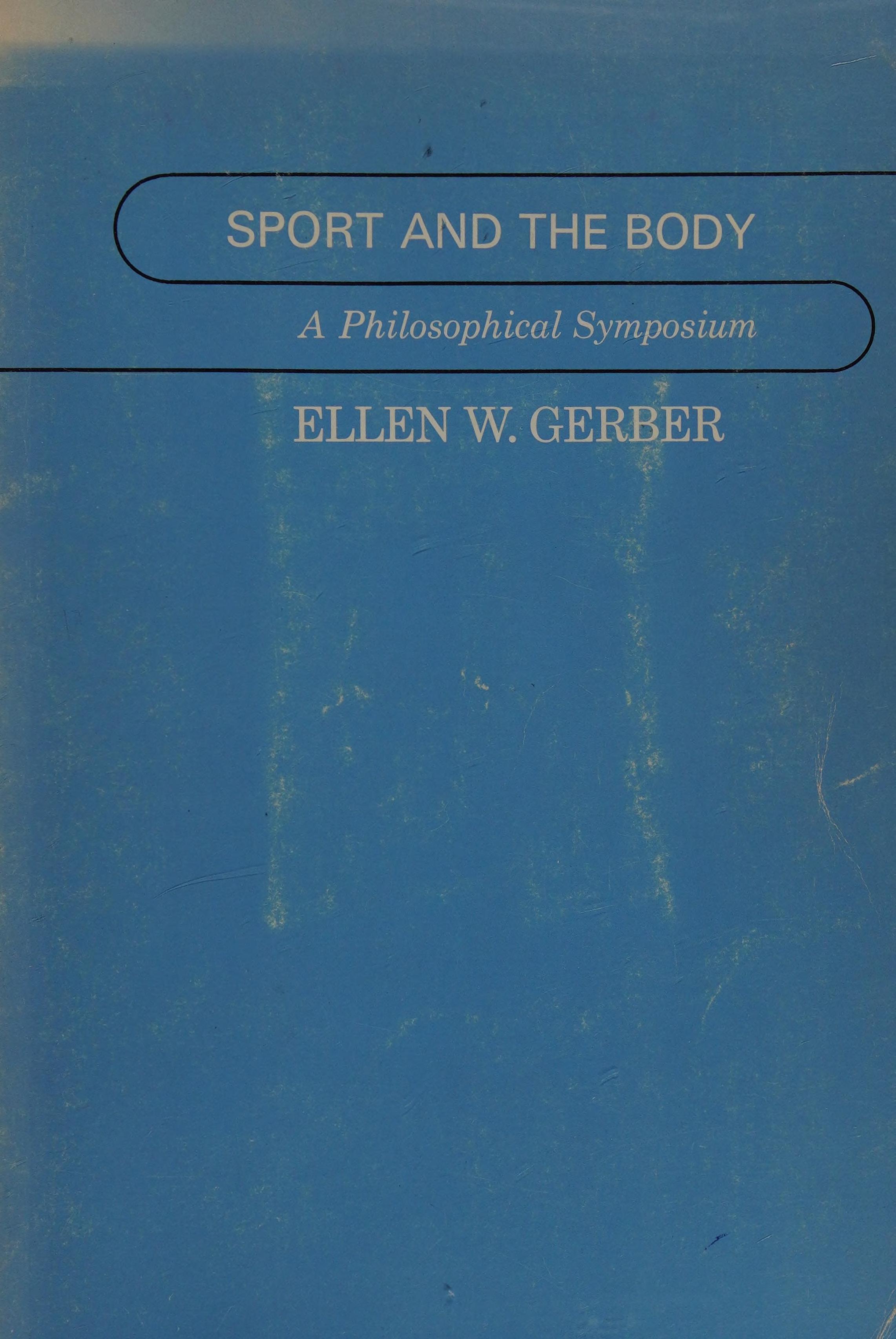 Sport And The Body: A Philosophical Symposium