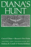 Diana'S Hunt =: Caccia Di Diana : Boccaccio'S First Fiction