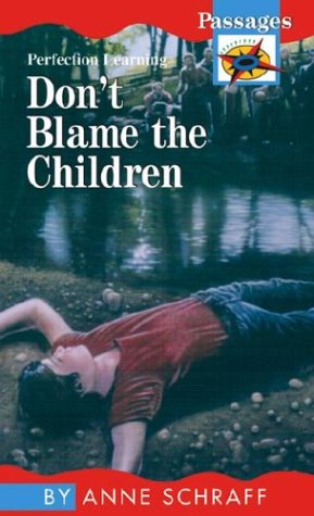 Don't Blame the Children