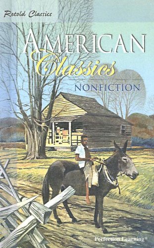 Retold American Classics Nonfiction Retold Classics Anthologies