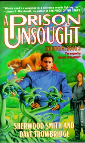 A Prison Unsought: Exordium #3