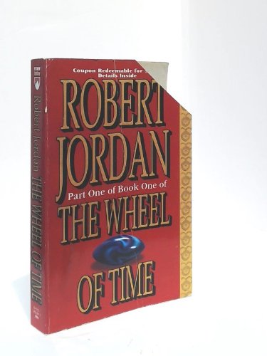 The First Part Of Book One Of The Wheel Of Time by Jordan, Robert and Robert Jordan, ISBN 9780812565348