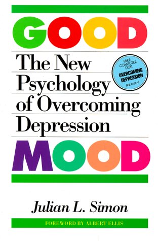 The Good Mood: The New Psychology Of Overcoming Depression