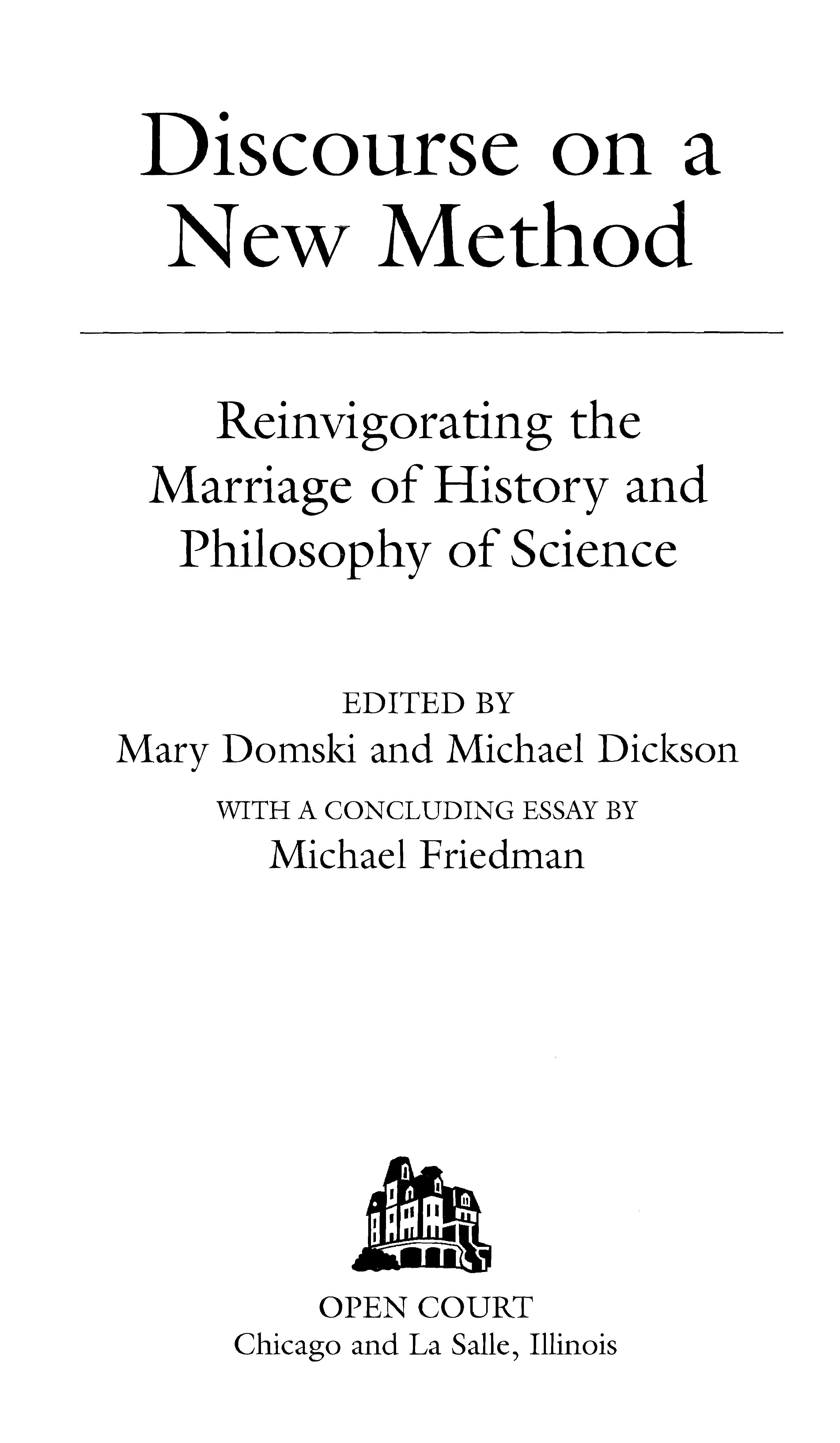 Discourse On A New Method: Reinvigorating The Marriage Of History And Philosophy Of Science
