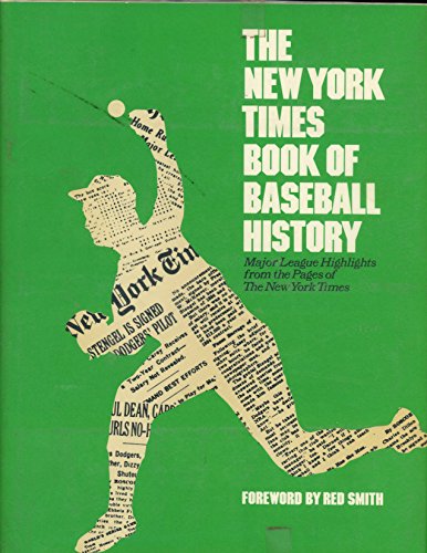 The New York Times Book of Baseball History