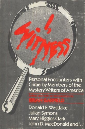 I, Witness: Personal Encounters With Crime