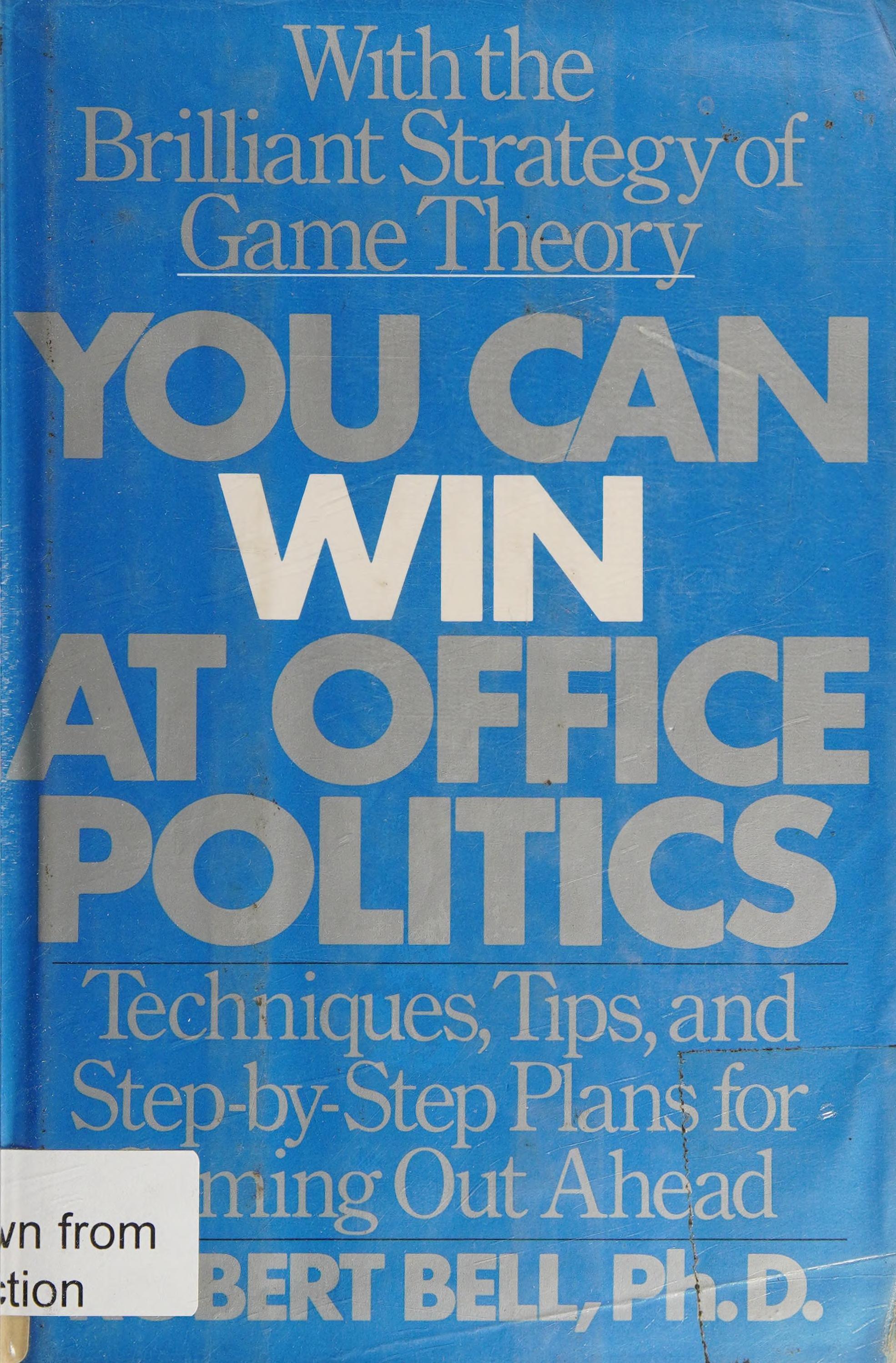 You Can Win at Office Politics
