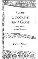 Every Good-Bye Ain't Gone
