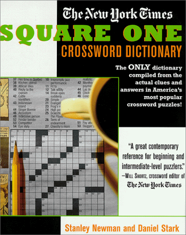 The New York Times Square One Crossword Dictionary