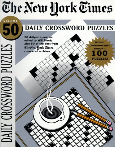 The New York Times Daily Crossword Puzzles, Volume 50