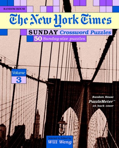 New York Times Sunday Crossword Puzzles Volume 3