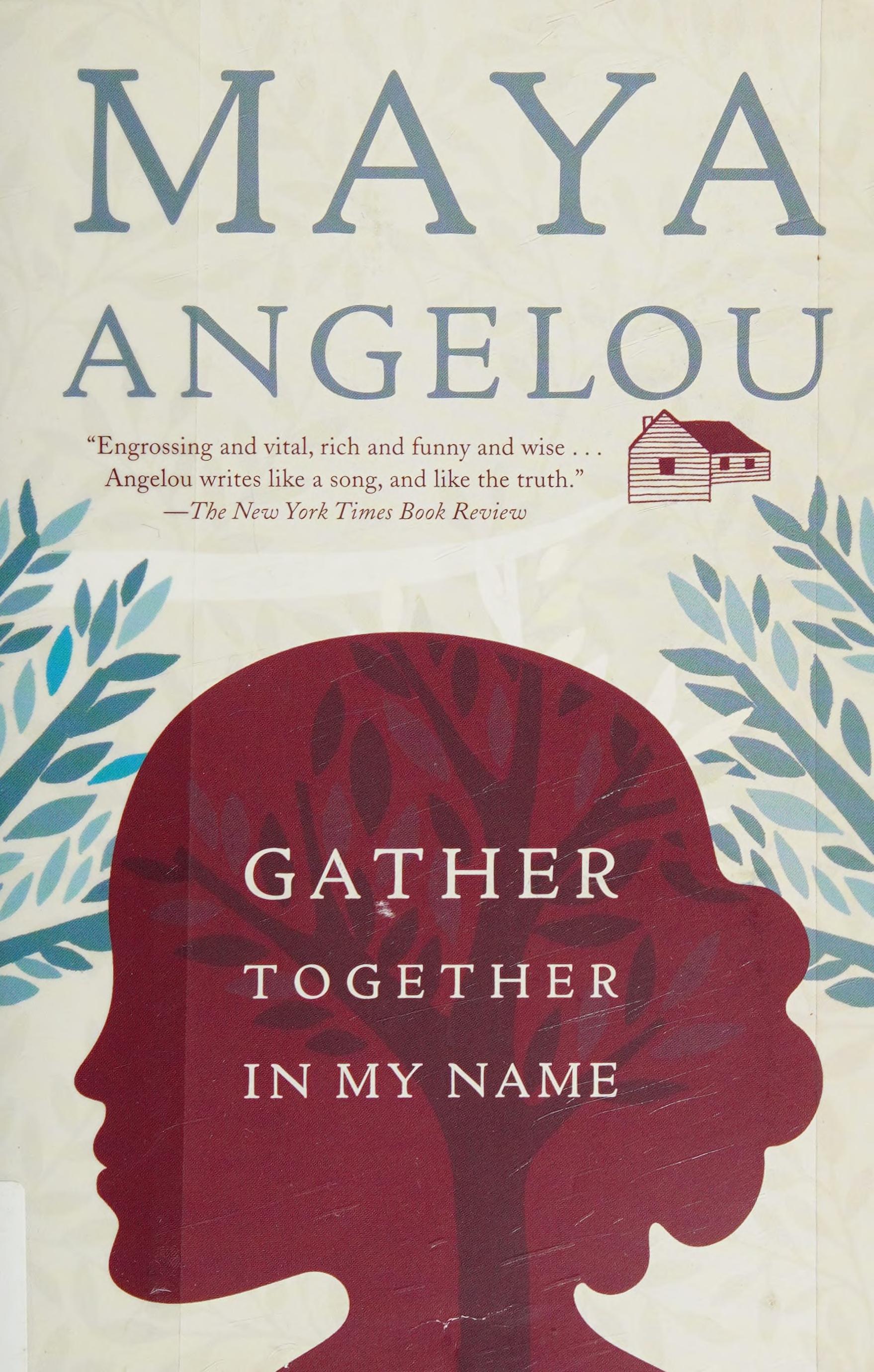 Gather Together in My Name by Maya Angelou, ISBN 9780812980301