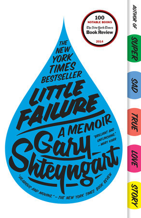 Little Failure by Gary Shteyngart, ISBN 9780812995336