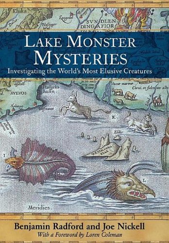 Lake Monster Mysteries: Investigating The World'S Most Elusive Creatures