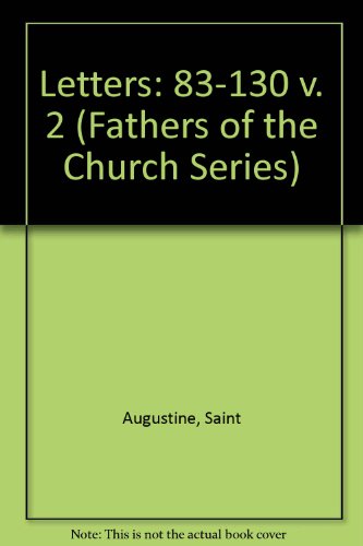 Fathers Of The Church: Saint Augustine : Letters Volume 2