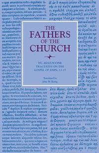Tractates On The Gospel Of John, 11-27